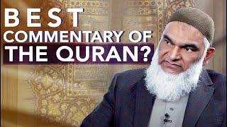Which Commentary of the Quran is Best?  Dr. Shabir Ally