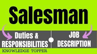 Salesman Job Description  Salesman Duty and Responsibility  Salesman Qualities and Skills