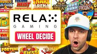 Wheel Decide... but its ONLY RELAX GAMING SLOTS & IT DID NOT DISAPPOINT Bonus Buys