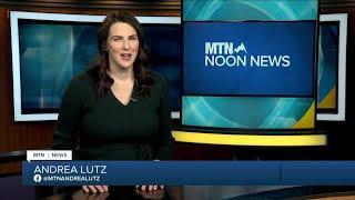 MTN Noon News Top Stories with Andrea Lutz 2-21-22
