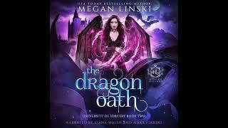 The Dragon Oath Audiobook Part 1 Hidden Legends University of Sorcery Book Two FREE FANTASY AUDIO