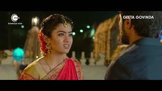 Best Scene - Vijay Deverakonda Rashmika Mandanna - Geetha Govindam