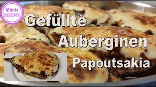 Gefüllte Auberginen  Greek stuffed aubergines  Greek Papoutsakia mit Bechamelsauce