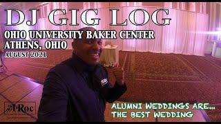 DJ Gig Log Ohio University Baker Ballroom Wedding Reception