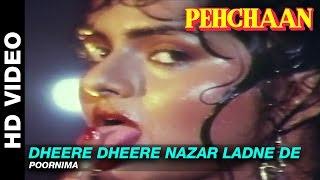 Dheere Dheere Nazar Ladne De - Pehchaan  Poornima  Saif Ali Khan & Madhoo