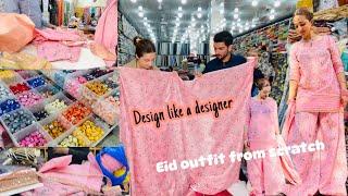 How I Design my Eid Dress Like A DesignerEid Dress DesigningOutfit From ScratchLocal Market Hunt