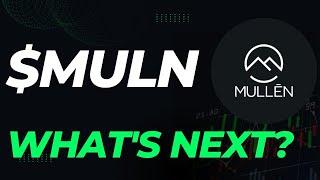 $MULN STOCK UPDATE UPCOMING CATALYSTS FOR MULLEN ON THE WAY?