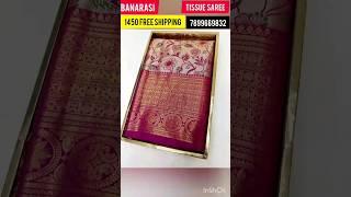 #banarassarees Banarasi Tissue Sarees  #banarasisaree #tissuesarees #nayantara #varanasisarees