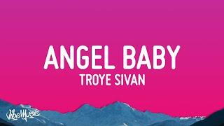 Troye Sivan - Angel Baby Lyrics