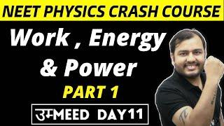 Work Energy and Power 01 Work Kinetic Energy Work-Energy Theorem  NEET Physics Crash Course