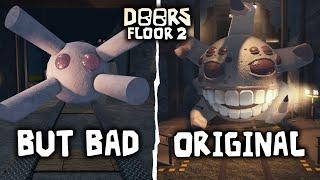 ROBLOX DOORS FLOOR 2 but Bad vs Original DOORS FLOOR 2