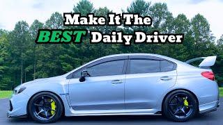 10 Mods to make a WRX & WRX STI the BEST daily driver