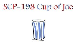 Oversimplified SCP - Chapter 65 SCP-198 Cup of Joe