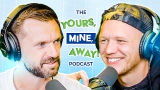EP #1 AARON RAMSDALE The Yours Mine Away Podcast