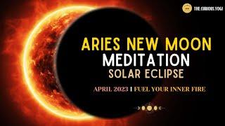 New Moon SOLAR ECLIPSE Guided Meditation April 2024 I Moon in Aries ️ I I AM Meditation 