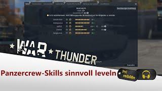 War Thunder - Panzercrew-Skills sinnvoll leveln Tutorial