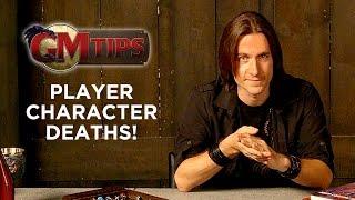 Player Character Deaths GM Tips w Matt Mercer
