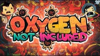 как НЕ надо играть в Oxygen Not Included