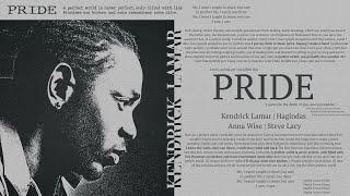 Kendrick Lamar Steve Lacy Anna Wise Hagindas - Pride but Loves gonna change your life