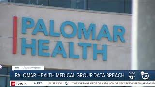 Palomar Health Medical Group says patient information Social Security numbers may have been stolen
