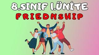 8.SINIF İNGİLİZCE 1.ÜNİTE FRIENDSHIP  LGS KAMPI 2020  KONU ÖZETİ