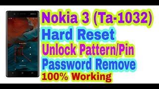 Nokia 3 Ta-1032 Hard Reset Unlock PatternPinPassword  Remove 100% Working By Tech Babul