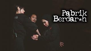 Pabrik Berdar*h– DMS  Penelusuran 