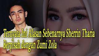 Ternyata Ini Alasan Sebenarnya Sherrin Tharia Berpisah dengan Zumi Zola