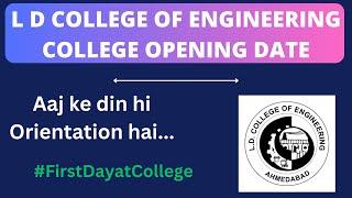 LATEST UPDATE FOR L D COLLEGE OPENING DATE