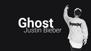 Justin Bieber - Ghost Lirik Lagu + Terjemahan