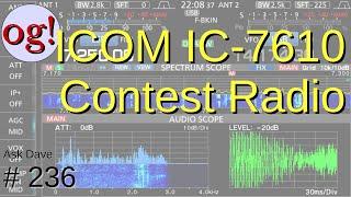 ICOM IC-7610 Intro and Features #237