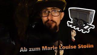 Tag 6  Ab zum Marie louise stolln