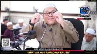 TazkirahBuat Yang TERBAIK Ramadhan Kali Ni - Ustaz Shamsuri Haji Ahmad