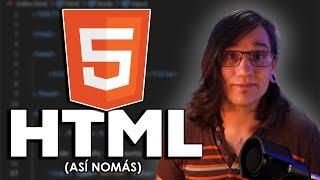 HTML en 5 minutos  Te lo explico así nomás.