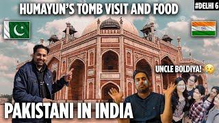PAKISTANI VISITING HUMAYUNS TOMB & STREET FOOD  PAKISTANI IN INDIA  #indianstreetfood