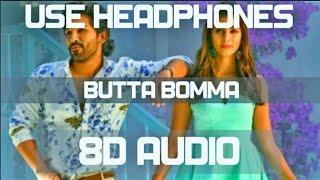 ButtaBomma Song 8D Audio  Ala Vaikuntapuramulo 8D Songs  8D Songs Telugu  USE HEADPHONES