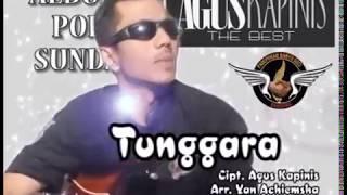 TUNGGARA voc Agus kapinis