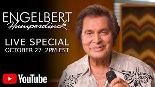 Engelbert Humperdinck Live Special • October 27 2022 • YouTube Exclusive Concert