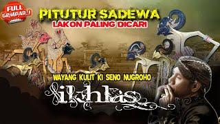 MERINDING PITUTUR JAWA RADEN SADEWA KANGGO NGLAKONI URIP  WAYANG KULIT KI DALANG SENO NUGROHO