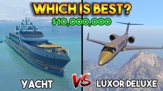 GTA 5 ONLINE  YACHT VS LUXOR DELUXE WHICH IS BEST AT $10M ?