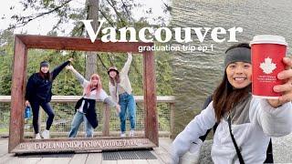 Vancouver ep.1  reunited with best friends capilano suspension bridge trying Tim Hortons