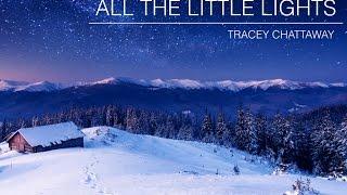 All the Little Lights by Tracey Chattaway