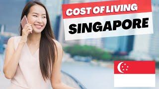 Cost of living in Singapore for a Single Person 2024