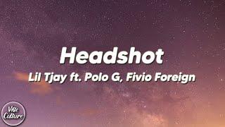 Lil Tjay - Headshot feat. Polo G & Fivio Foreign Lyrics