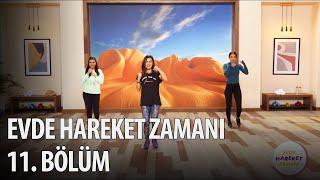 Evde Hareket Zamanı 11. Bölüm