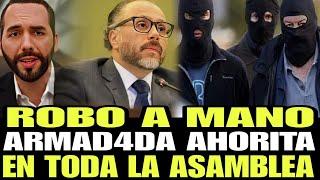 ACABA DE PASAR  ESTO FUE UN ROB0 A MANO ARM4DA EN TODA LA ASAMBLEA LEGISLATIVA DE EL SALVADOR