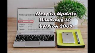 How to Update Latest Windows 10 Version 2004