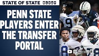 5 Penn State Players enter the Transfer Portal  STATE of STATE