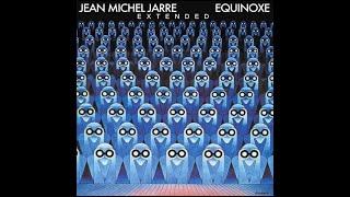 Jean-Michel Jarre - Equinoxe Pt. 3 extended