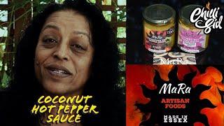 MaRa - Coconut Hot Pepper Sauce  Chillin With Chilli Sid